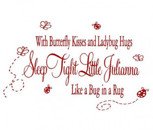 ... Butterfly Kisses and Ladybug Hugs - Baby Nursery Wall Sayings 22H X