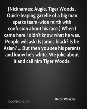 Deron Williams - [Nicknames: Augie, Tiger Woods . Quick-leaping ...