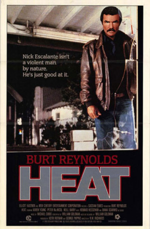 Movie Quotes – Heat – Burt Reynolds