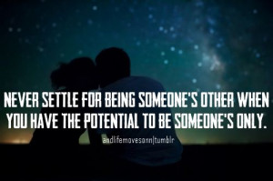 Funny Quotes On Staying Positive | never settle for being someone’s ...