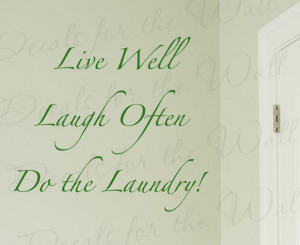... Quote Vinyl Letter Live Laugh Do the Laundry Funny LA08 modern-decals