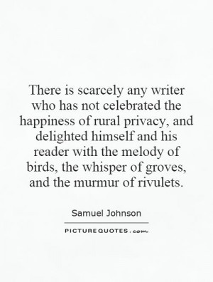 There is scarcely any writer who has not celebrated the happiness of ...