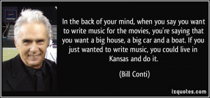 More Bill Conti Quotes