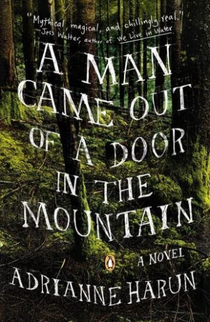 Friday 56 & #BookBeginnings: A Man Came Out of a Door in the Mountain