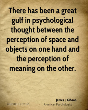There has been a great gulf in psychological thought between the ...