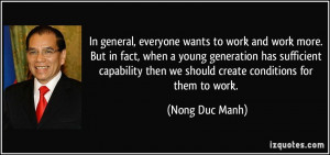 wants to work and work more. But in fact, when a young generation ...
