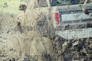 Related Pictures country mudding quotes