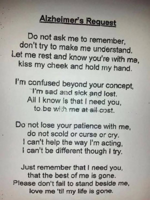 Alzheimer's Request So sad ..but such a beautiful way to let people ...