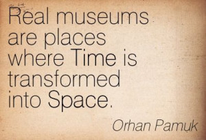 quotes about museums - Google Search