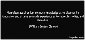 just so much knowledge as to discover his ignorance, and attains ...