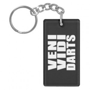 Funny Darts Players Quotes Jokes : Veni Vidi Darts Rectangle Acrylic ...