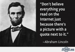 Don’t Believe Everything You Read On The Internet