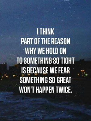 Why we hold on tightly