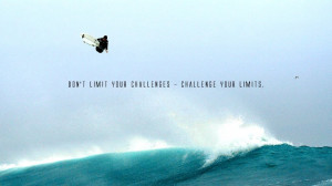 don’t limit yourself
