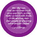 Men Menstruate by Shedding Other People's Blood--ANTI-WAR QUOTE BUMPER ...