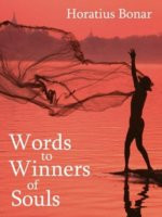 Start by marking “Words to Winners of Souls” as Want to Read: