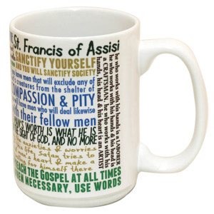 ST FRANCIS OF ASSISI QUOTES MUG