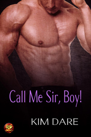 Call Me Sir, Boy!