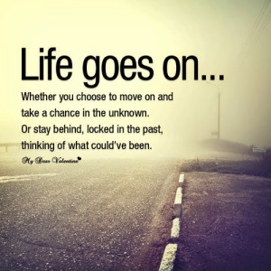 quotes about life lessons and moving on ,life,quotes