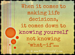 instincts will guide us as we journey through this process of decision ...
