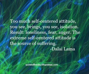 ... anger-extreme-self-centered-attitude-source-suffering-dalai-lama