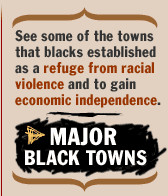 See some of the towns that blacks established as a refuge from racial ...