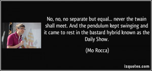 Never Separate but Equal Quote