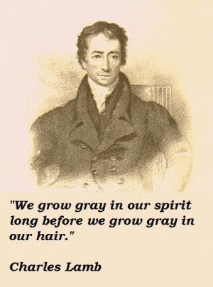 ... before we grow gray in our hair