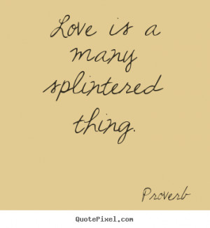 Splintered Series Quotes