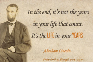 Abraham Lincoln: Years of Life.