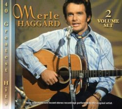 Merle Haggard Merle Haggard: 40 Greatest Hits Today: $13.30