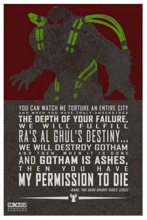 Bane movie quote from g3n3s1s studios