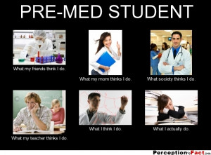 Pre Medical Student Meme