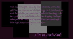 Alice in Zombieland quote