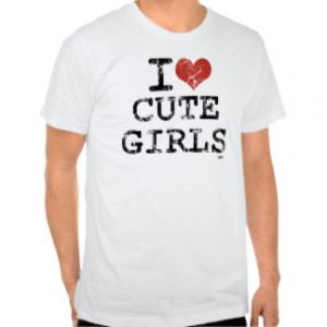 Cute Love Sayings T-shirts & Shirts
