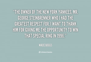 quote-Wade-Boggs-the-owner-of-the-new-york-yankees-67555.png