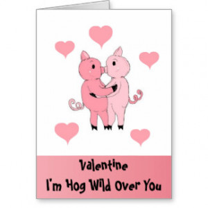 Hog Wild Over You Card