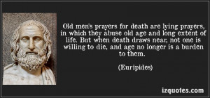 Quotes On Lying Men 07/quote-old-men-s-prayers