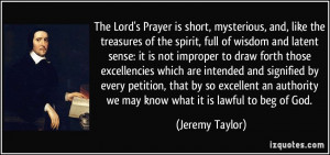 ... excellencies which are intended and signified by every petition, that