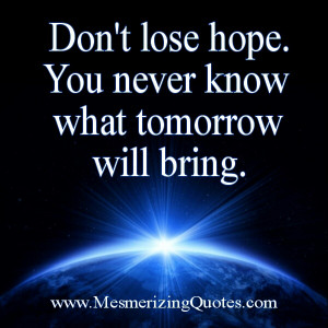 When You Lose Hope Quotes. QuotesGram
