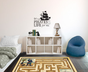 Pirates Life For Me Wall Quote with Pirate Ship