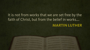 Martin Luther Reformation Quotes