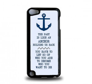Anchor Nautical Quote iPod Touch 5 Case For iPod by Crowdcrazy