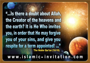 ... there a doubt about Allah, the Creator of the heavens and the earth