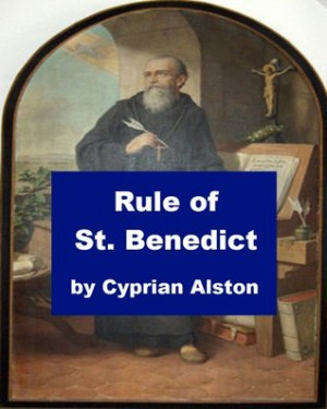 Start by marking “Rule of St. Benedict” as Want to Read: