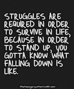 Struggles are required