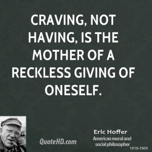 Related Pictures eric hoffer quote the capacity for getting along with ...
