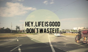 Rapper, mac miller, quotes, sayings, life is good, waste