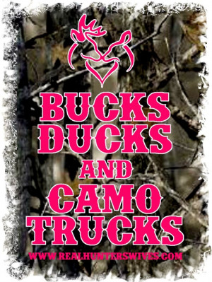 Bucks, ducks, camo & trucks