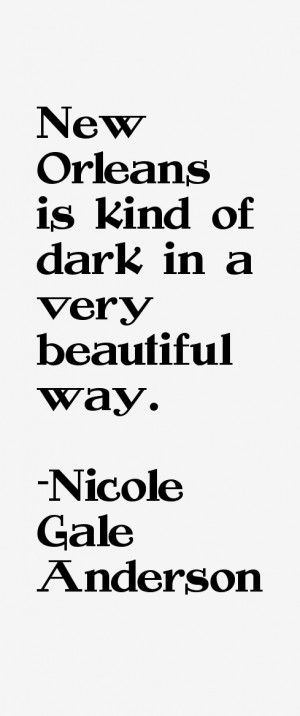 Nicole Gale Anderson Quotes amp Sayings